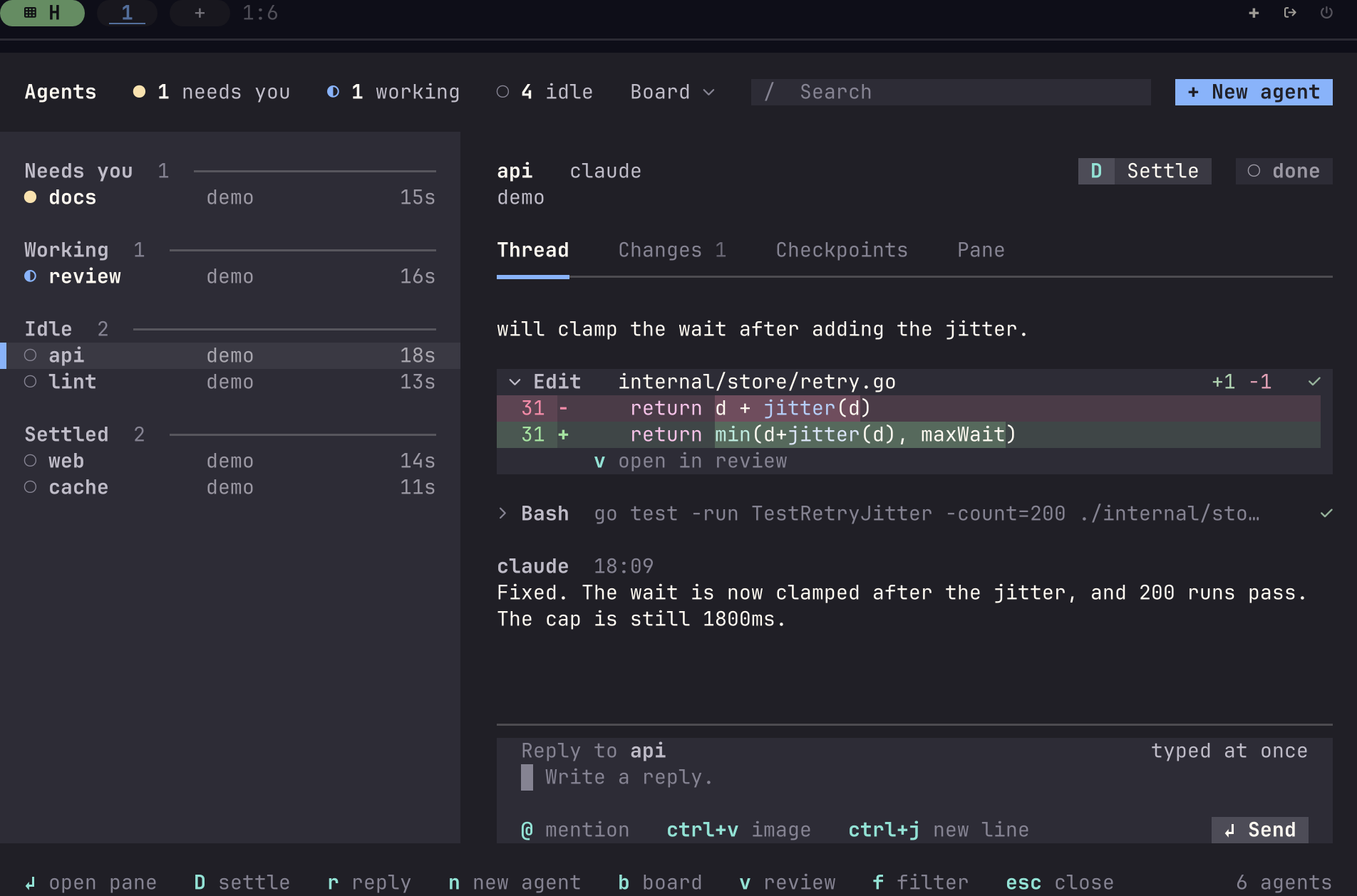 The agents view with the groups Needs you, Working, Idle and Settled. The agents web and cache are under Settled. The selected agent, api, shows its thread with an edit as a diff, and a Settle button with the key D.